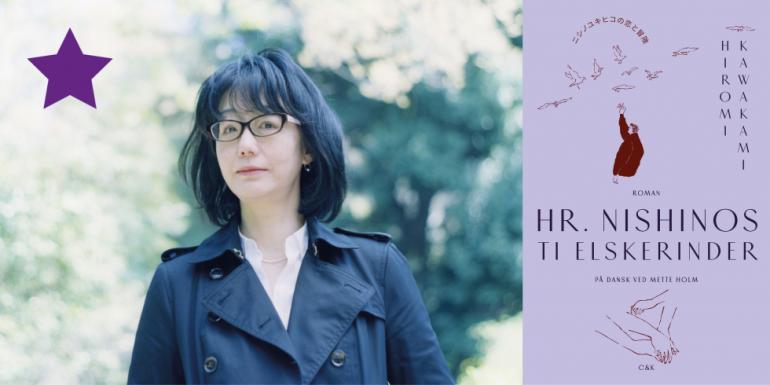 Hr. Nishino og kærligheden – oplev Hiromi Kawakami