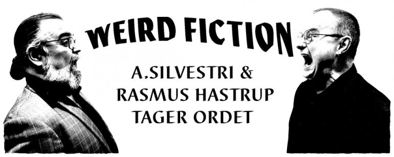 Foredrag om Weird Fiction